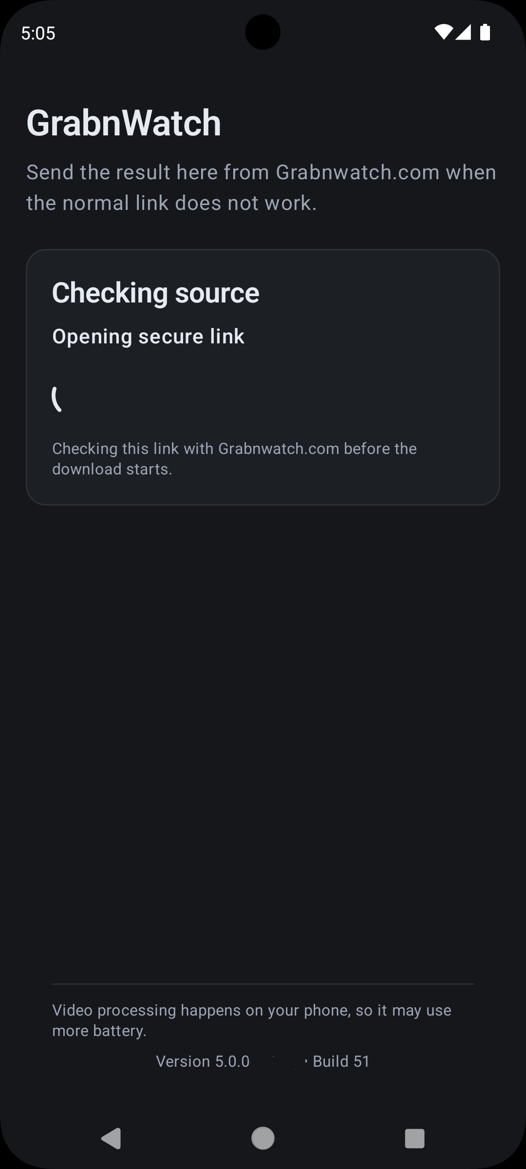 GrabnWatch Android app checking the video source