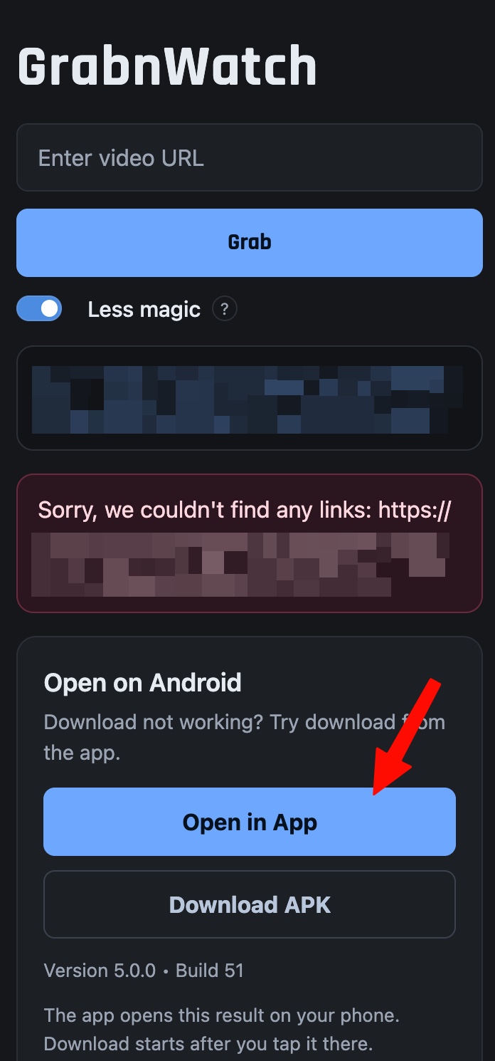 Open in App button shown after GrabnWatch finds no video links